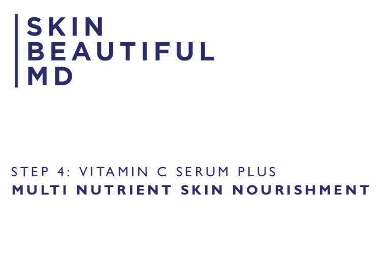 Step 4: Skin Beautiful MD Vitamin C Serum Plus (Helps Repair Deep Sun Damage)